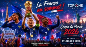 Coupe du Monde 2026 IPTV avec l’équipe de France et TopOne IPTV